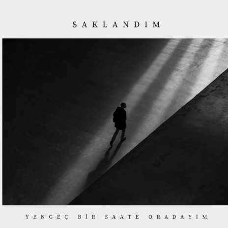 Saklandım | Boomplay Music