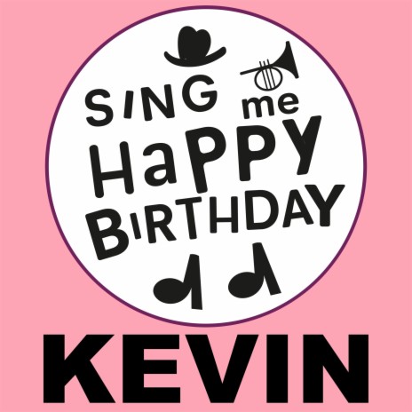 Happy Birthday Kevin (Jazz Version)