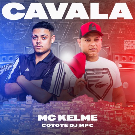 Cavala ft. Coyote DjMpc | Boomplay Music