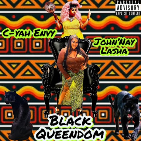 Black Queendom ft. John'Nay Lasha | Boomplay Music