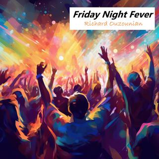 Friday Night Fever lyrics | Boomplay Music