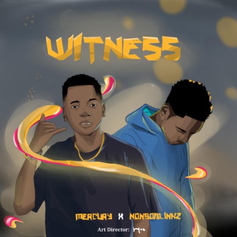 Witness ft. Nonso Blinkz | Boomplay Music