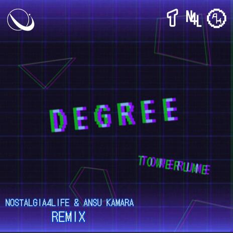 Degree (Nostalgia4Life & Ansu Kamara Remix) ft. Nostalgia4Life & Ansu Kamara | Boomplay Music