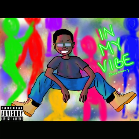 In My Vibe (Don't Fwm) | Boomplay Music