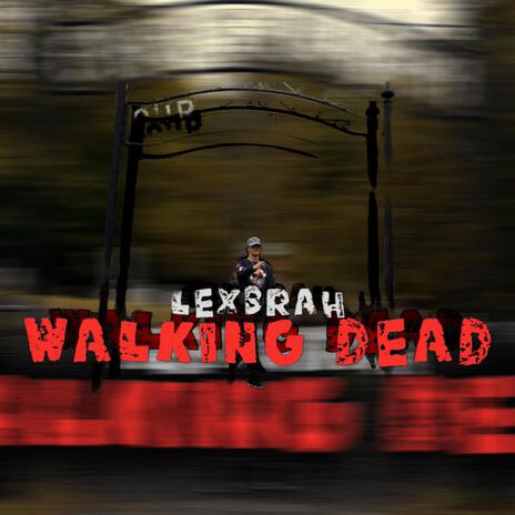 Walking Dead | Boomplay Music