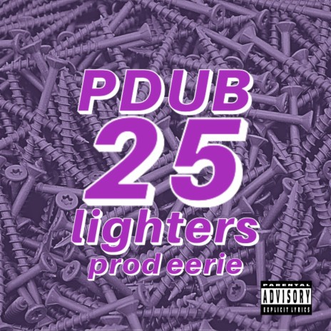 25 Lighters | Boomplay Music