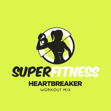 Heartbreaker (Instrumental Workout Mix 133 bpm)