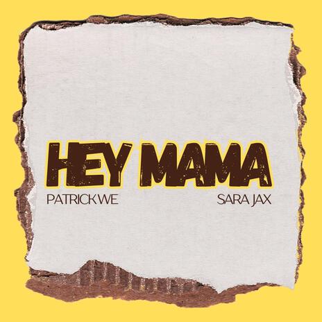 HEY MAMA | Boomplay Music