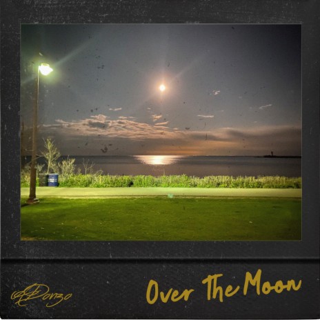 Over The Moon | Boomplay Music