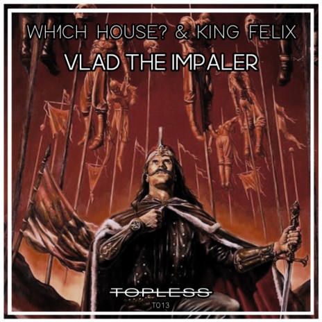 Vlad The Impaler ft. King Felix | Boomplay Music