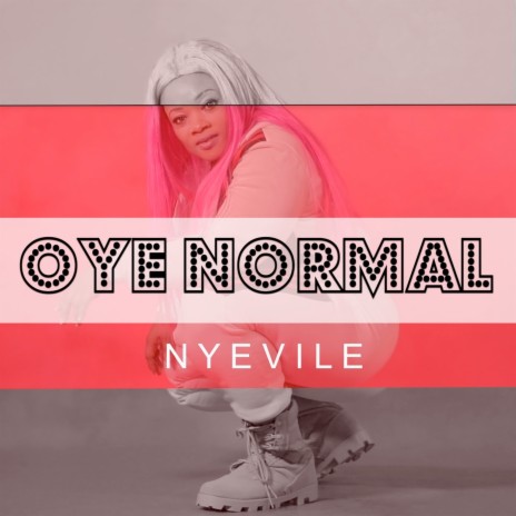 Oye Normal | Boomplay Music