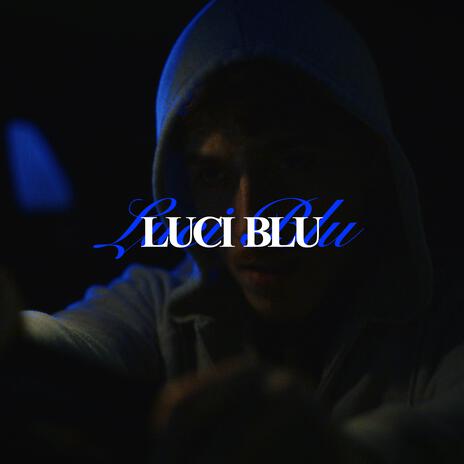 Luci blu ft. kagoule | Boomplay Music