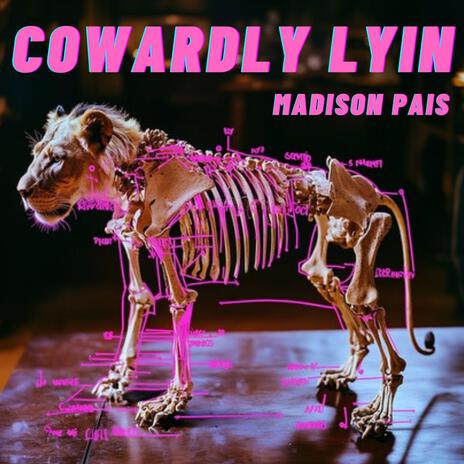 Cowardly Lyin | Boomplay Music