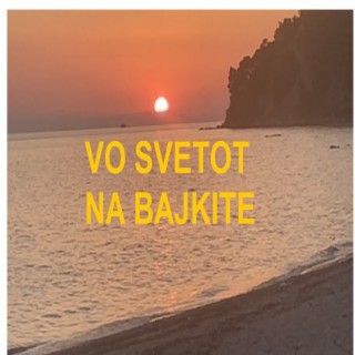 Vo Svetot Na Bajkite