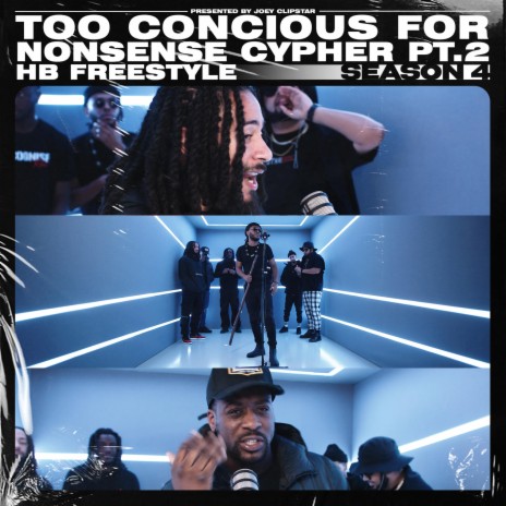 Too Conscious For Nonsense Cypher Pt.2 | HB Freestyle ft. Shocka | Boomplay Music