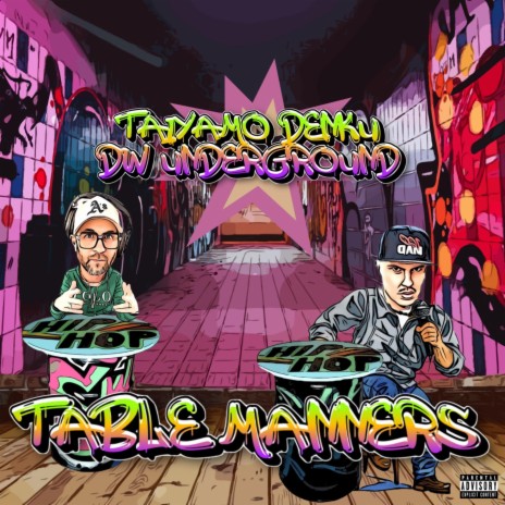 Table Manners ft. DW Underground | Boomplay Music