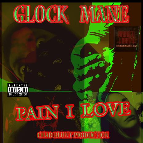 PAIN I LOVE | Boomplay Music