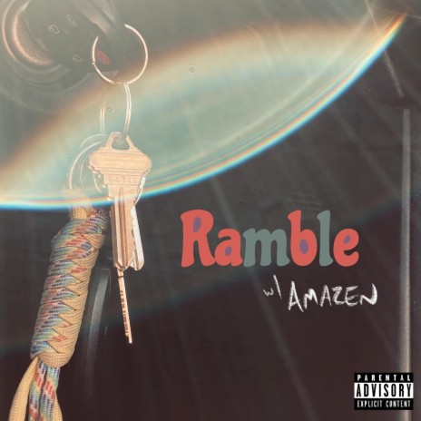 Ramble ft. Amazen