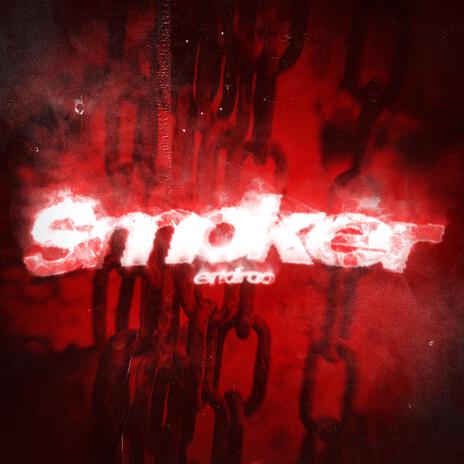 SMOKER | Boomplay Music