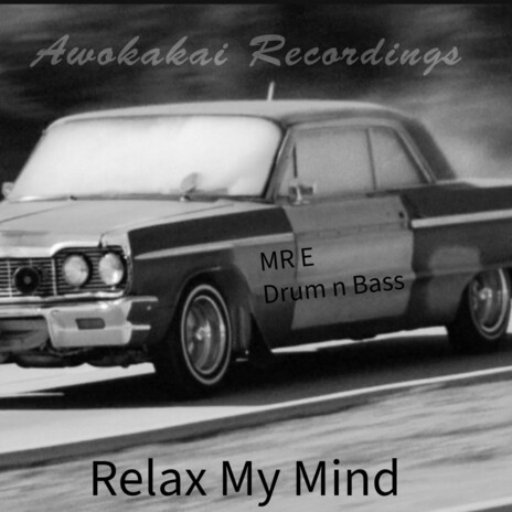 Relax My Mind | Boomplay Music