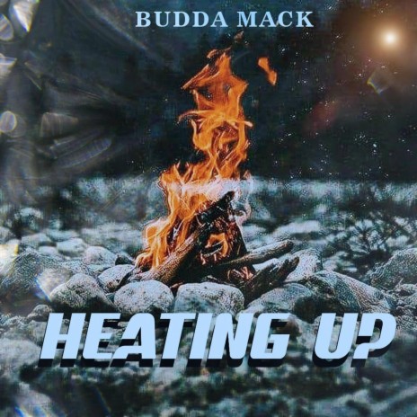 Heating Up | Boomplay Music