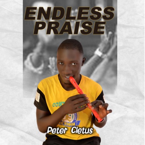 Endless Praise | Boomplay Music