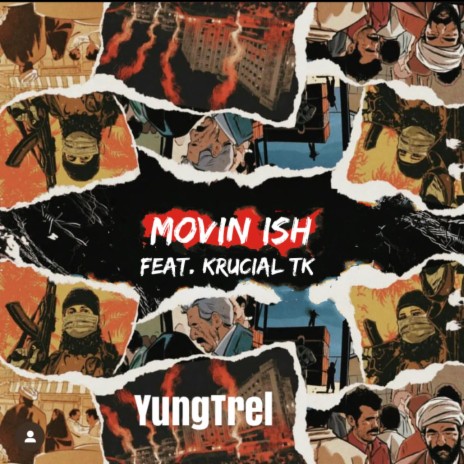 Movin' ish ft. KRUCiAL TK | Boomplay Music