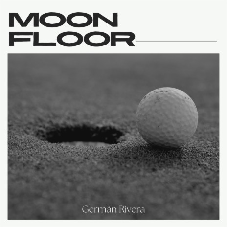 Moon Floor | Boomplay Music
