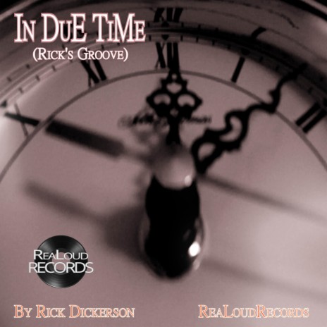 In DuE TiMe (Rick's Groove) | Boomplay Music