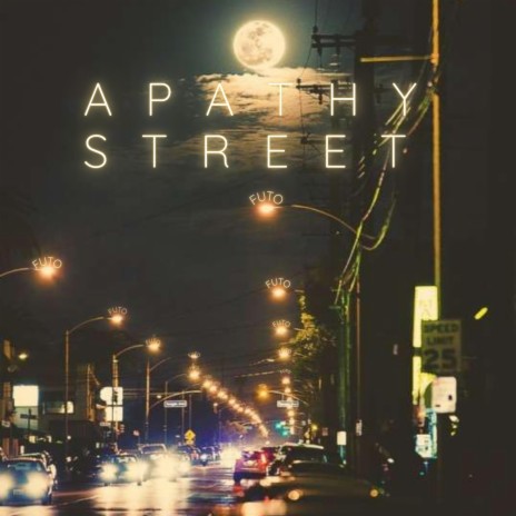 Apathy Street | Boomplay Music