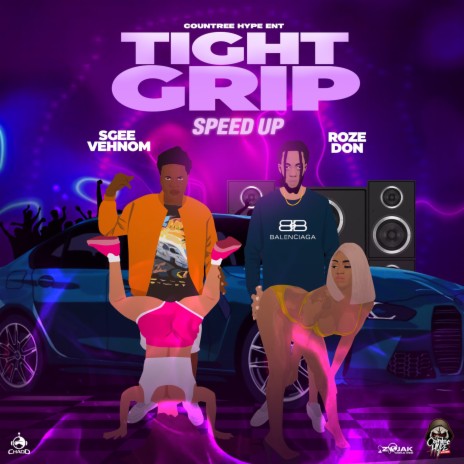 Tight Grip (Speed Up) ft. Sgee Vehnom & Countree Hype | Boomplay Music