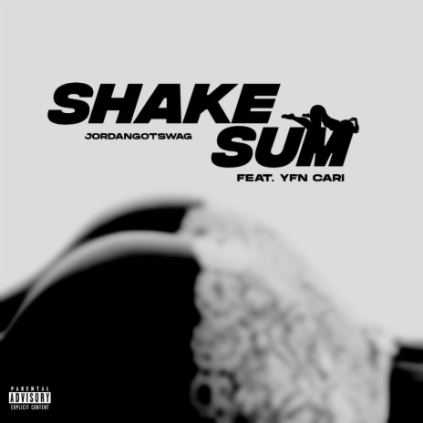 Shake Sum ft. Yfncari