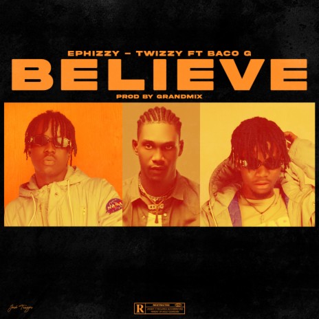 Believe ft. Baco G | Boomplay Music