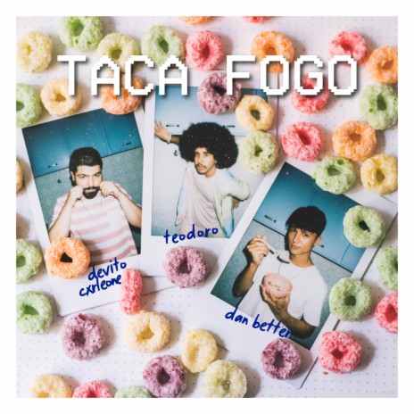 Taca Fogo ft. Dan Better & DeVito Cxrleone | Boomplay Music