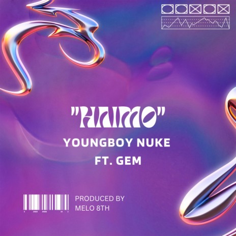 Haimo ft. Youngboy Nuke & Gem | Boomplay Music