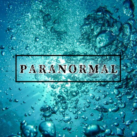 Paranormal | Boomplay Music