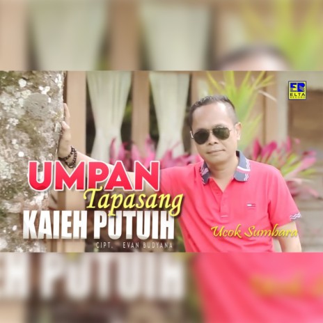 Umpan Tapasang Kaieh Putuih | Boomplay Music