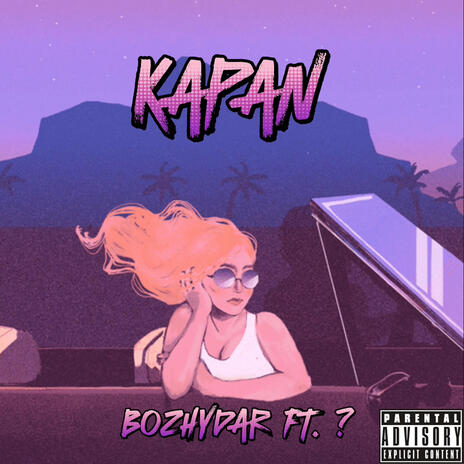 KAPAN ft. ? | Boomplay Music