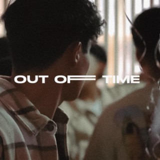 Out Of Time lyrics | Boomplay Music