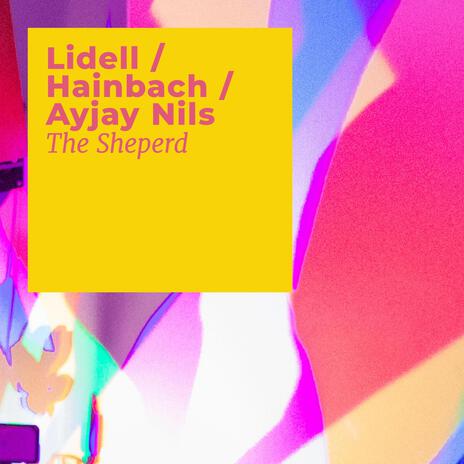 The Sheperd ft. Hainbach & Ayjay Nils | Boomplay Music