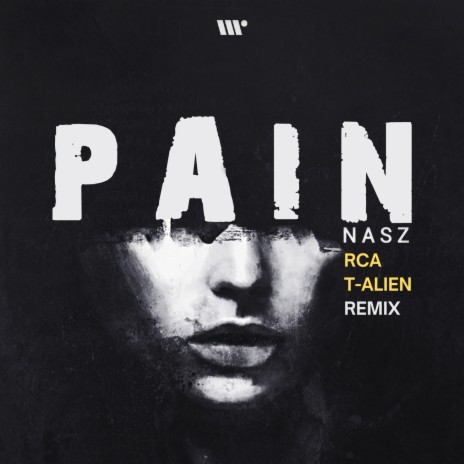 Pain (Remix) ft. RCA & T-Alien | Boomplay Music