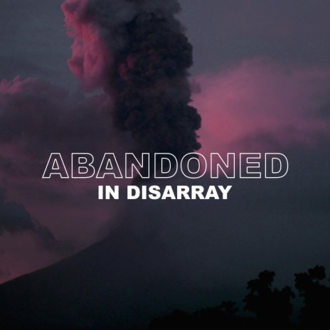 Abandoned | Boomplay Music