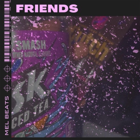 Friends (Mel Mix) | Boomplay Music