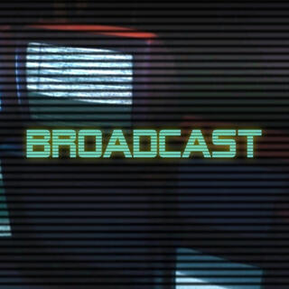 BROADCAST