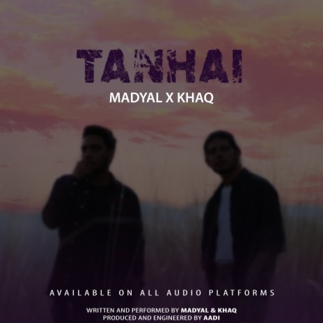 Tanhai ft. Madyal | Boomplay Music