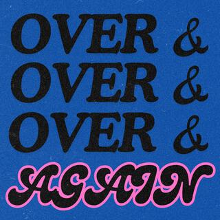 Over Again lyrics | Boomplay Music