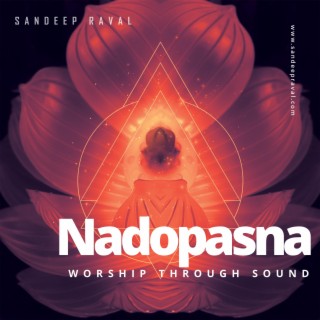 Nadopasna - Worship Through Sound