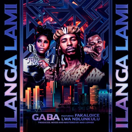Ilanga Lami ft. Lwah Ndlunkulu & Fakaloice | Boomplay Music