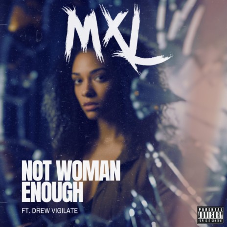 Not Woman Enough ft. Drew Vigilate | Boomplay Music