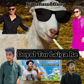 Doyal Tor Laiga Re (feat. Dj Abrar)